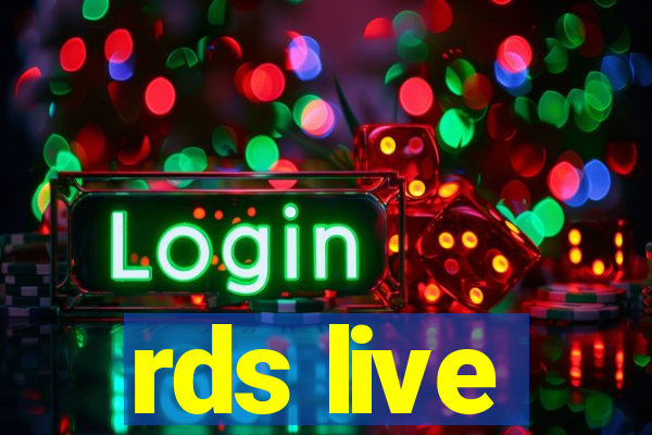 rds live